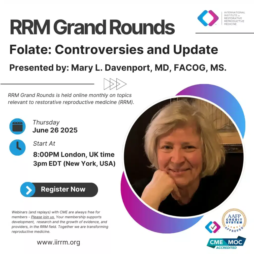 IIRRM Grand Rounds: Folate: Controversies and Update