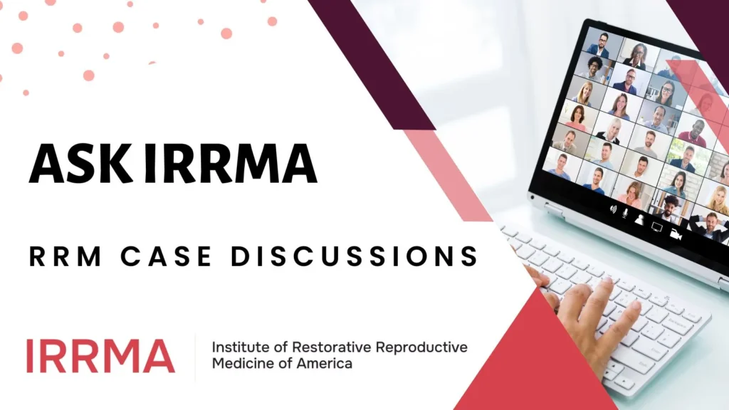 Ask IRRMA: RRM Case Discussions