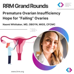 Premature Ovarian Insufficiency: Hope for “Failing” Ovaries