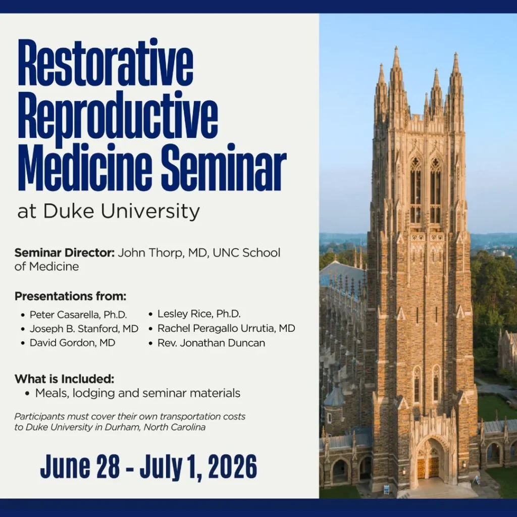 Restorative Reproductive Medicine Summer Seminar at Duke University 